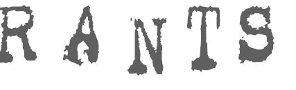 RantsTitle.gif (4712 bytes)